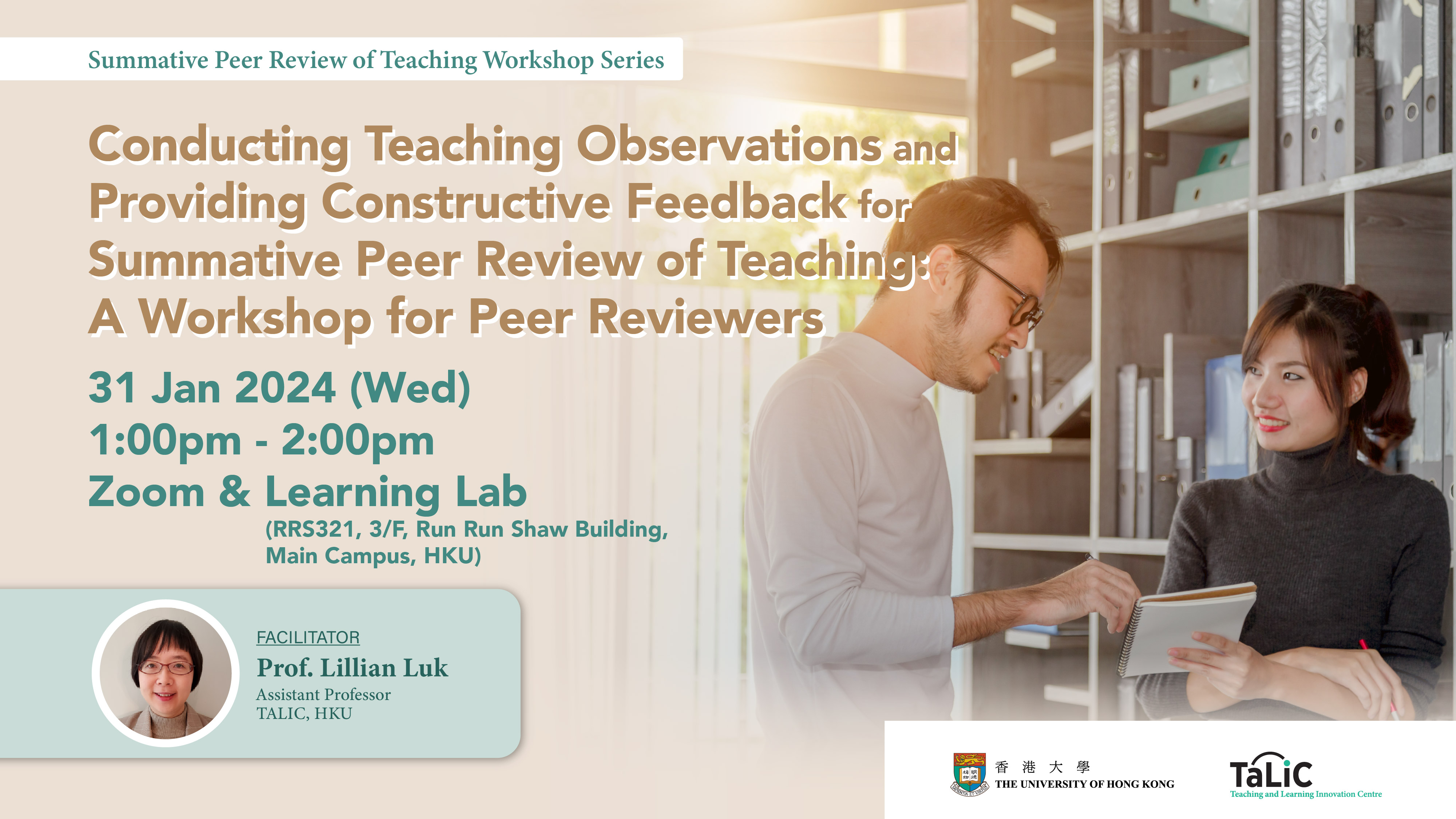 Conducting Teaching Observations and Providing Constructive Feedback for Summative Peer Review of Teaching: A Workshop for Peer Reviewers